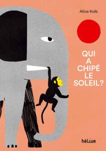 Couverture de l'album jeunesse Qui a chipé le soleil ?