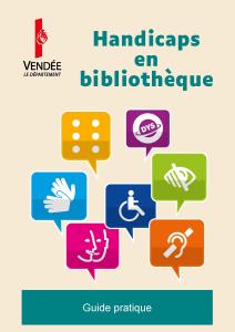Handicaps en bibliothèque - Guide Pratique