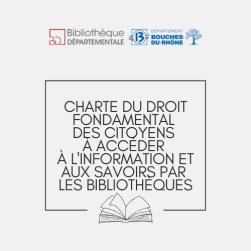 Charte du droit fondamental des citoyens à accéder à l'information et aux savoirs par les bibliothèques