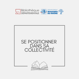 Se positionner dans sa collectivité
