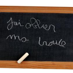 Ardoise avec texte : jai oublier ma trouce