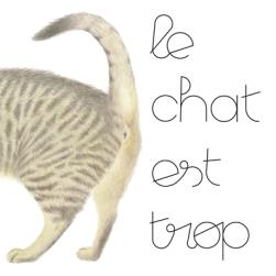 Couverture du livre Le chat est trop