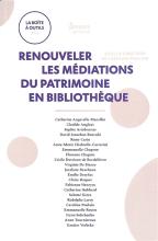 Livre : Renouveler les médiations du patrimoine en bibliothèque