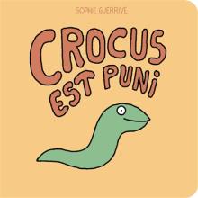 Couverture du livre Crocus est puni