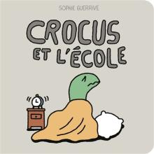 Couverture du livre Crocus et l'école