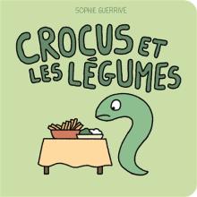 Couverture du livre Crocus et les légumes
